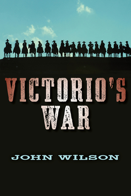 Victorio's War by John Wilson