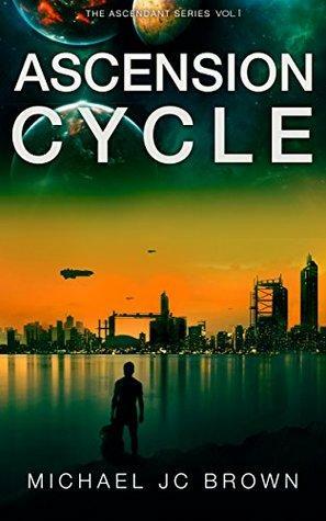 Ascension Cycle by Ali Slavin, Michael J.C. Brown, Mark Mason, Sam Brown