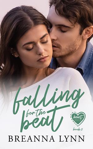 Falling for the Beat by Breanna Lynn