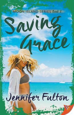 Saving Grace by Jennifer Fulton