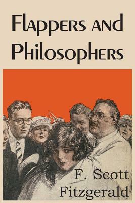 Flappers and Philosophers by F. Scott Fitzgerald