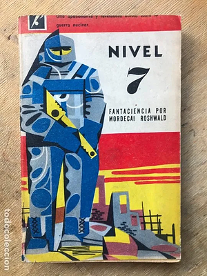 Nivel 7 by Mordecai Roshwald