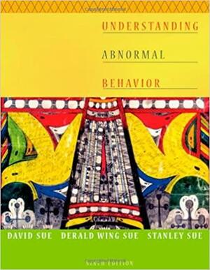Understanding Abnormal Behavior by David Sue