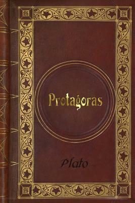 Plato - Protagoras by Plato