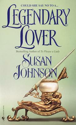 Legendary Lover by Susan Johnson