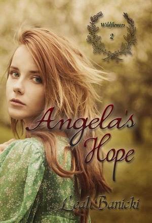 Angela's Hope by Leah Banicki