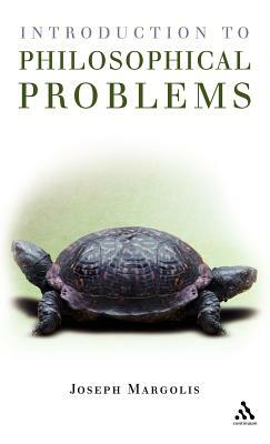 Introduction to Philosophical Problems by Joseph Margolis