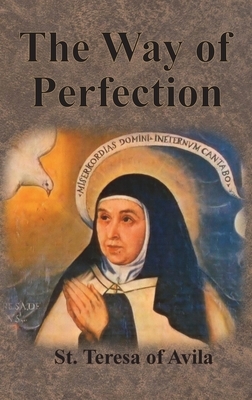 The Way of Perfection by Teresa of Ávila