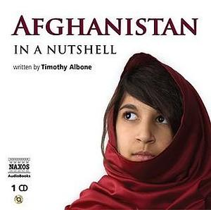 Afghanistan in a Nutshell by Naxos of America, Incorporated, Tim Alborne, Tim Alborne