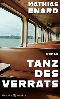 Tanz des Verrats by Mathias Énard, Mathias Énard