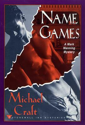 Name Games: A Mark Manning Mystery by Michael Craft