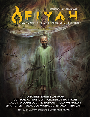 FIYAH Magazine of Black Speculative Fiction Issue #34 by DaVaun Sanders