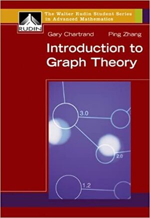 Introduction to Graph Theory by Gary Chartrand, Ping Zhang