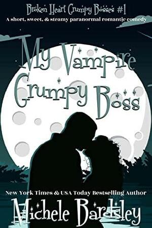 My Vampire Grumpy Boss by Michele Bardsley