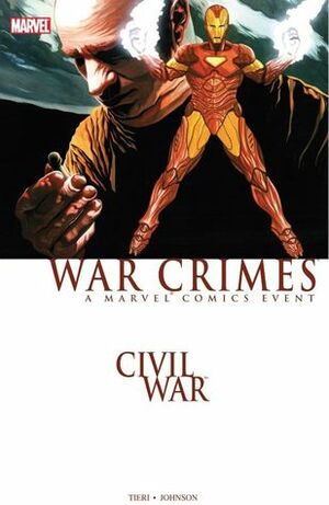 Civil War: War Crimes by Frank Tieri, Staz Johnson