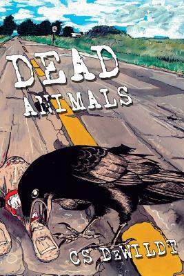 Dead Animals by Cs Dewildt