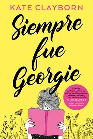 Siempre fue Georgie by Kate Clayborn