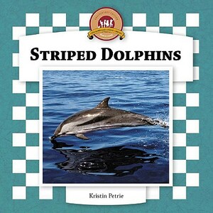 Striped Dolphins by Kristin Petrie