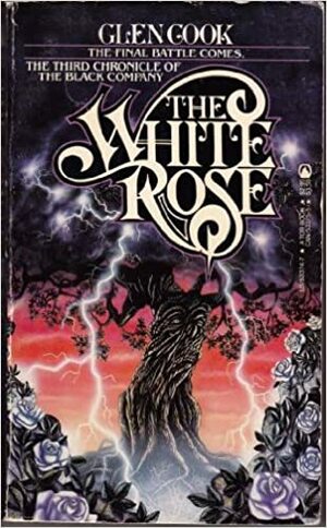 The White Rose by Glen Cook