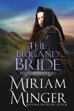 The Brigand Bride by Miriam Minger