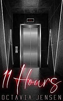 11 Hours by Octavia Jensen