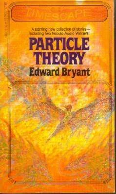 Particle Theory by Edward Bryant