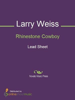 Rhinestone Cowboy by Glen Campbell, Larry Weiss