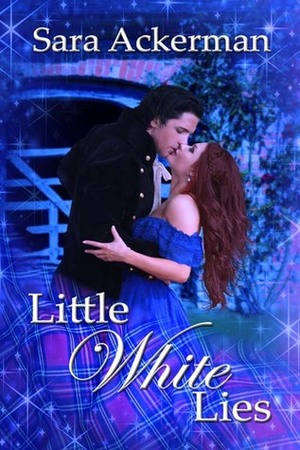 Little White Lies by Sara Ackerman