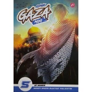 Komik Gaza MINI #5: Mimpi Ngeri Rakyat Palestin by IF Moses