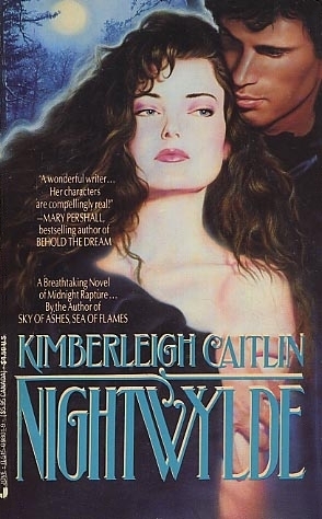 Nightwylde by Kimberly Cates, Kimberleigh Caitlin