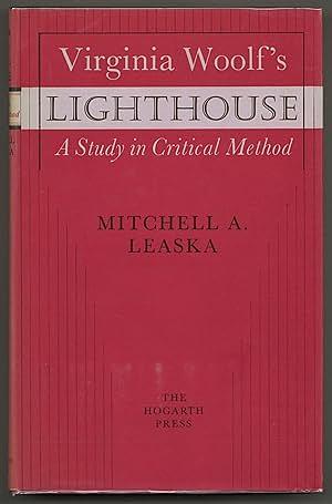 Virginia Woolf's Lighthouse: A study in critical method by Mitchell Alexander Leaska