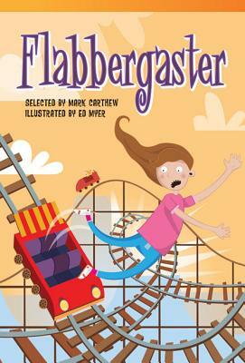 Flabbergaster (Library Bound) (Fluent) by Mark Carthew