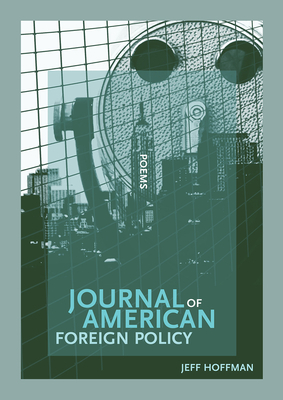 Journal of American Foreign Policy by Jeff Hoffman