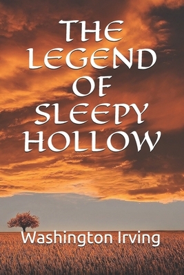 The Legend of Sleepy Hollow by Washington Irving