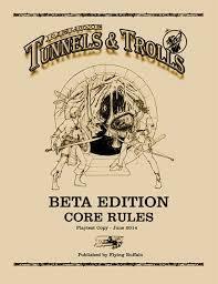 Deluxe Tunnels & Trolls BETA EDITION by Steve Compton, Elizabeth Danforth, Rick Loomis, Ken St. Andre, Jim B. Peters