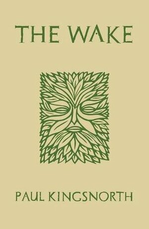 The Wake by Paul Kingsnorth