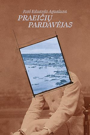 Praeičių pardavėjas by Linas Spurga jaun., José Eduardo Agualusa