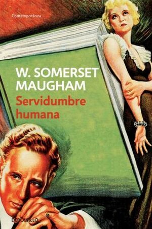 Servidumbre humana by W. Somerset Maugham