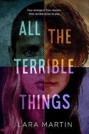 All the Terrible Things by Lara Martin