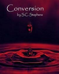 Conversion by S.C. Stephens