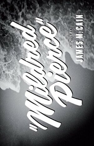Mildred Pierce by Ranald MacDougall