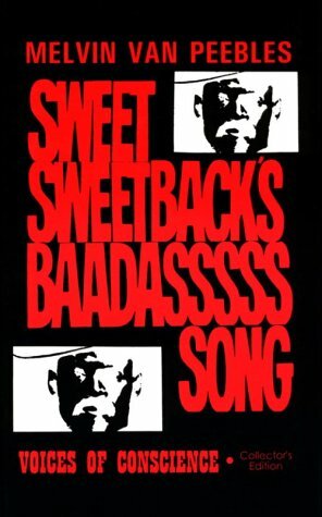 Sweet Sweet Back Baadasssss Song (Voice Of Conscience) by Melvin Van Peebles