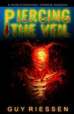 Piercing the Veil: A Supernatural Occult Thriller by Guy Riessen