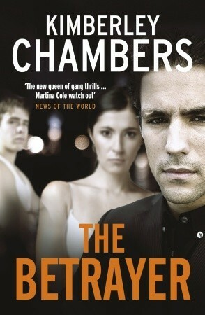 The Betrayer by Kimberley Chambers