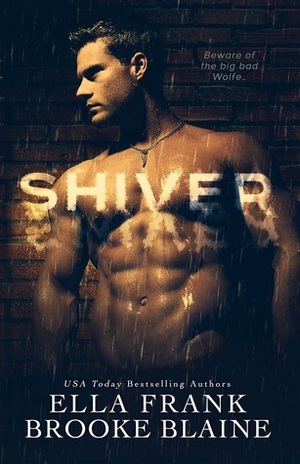 Shiver by Brooke Blaine, Ella Frank