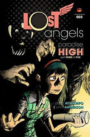 Paradise High: Part Three: LA Underground (Lost Angels Book 1) by David Accampo, Chris Anderson