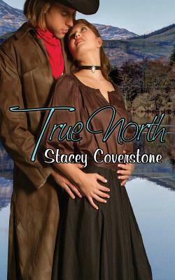 True North by Stacey Coverstone