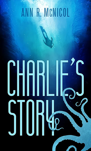 Charlie's Story by Ann McNicol