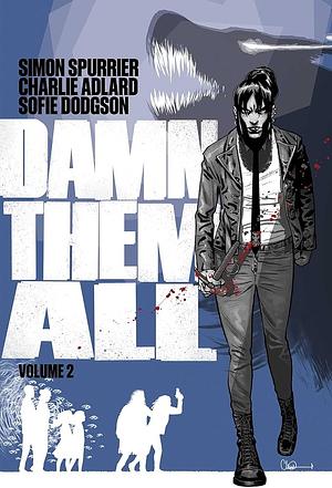 Damn Them All Vol 2 by Simon Spurrier