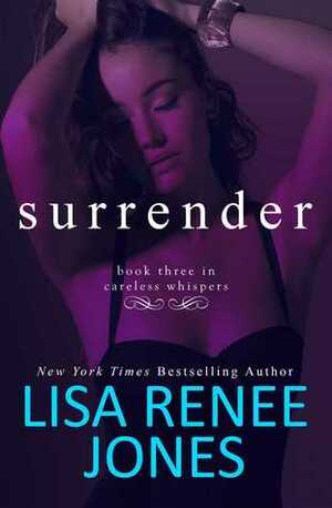 Surrender by Lisa Renee Jones